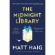 The Midnight Library: The No.1 Sunday Times bestseller and worldwide phenomenon