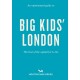 An Opinionated Guide to Big Kids' London