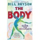 The Body: A Guide for Occupants - THE SUNDAY TIMES NO.1 BESTSELLER