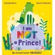I Am NOT a Prince