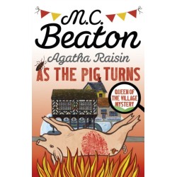 Agatha Raisin: As The Pig Turns