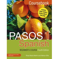 Pasos 1 Spanish Beginner's Course (Fourth Edition): Coursebook