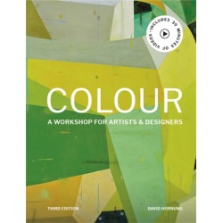 Colour Third Edition: A workshop for artists and designers
