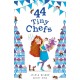 44 Tiny Chefs