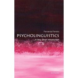 Psycholinguistics: A Very Short Introduction