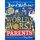 The World’s Worst Parents