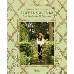 Flower Couture: From My Garden to My House