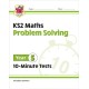 KS2 Year 5 Maths 10-Minute Tests: Problem Solving