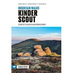 Mountain Walks Kinder Scout: 15 routes to enjoy on and around Kinder
