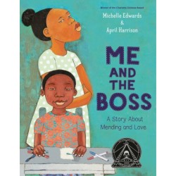 Me and the Boss: A Story About Mending and Love