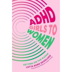 ADHD Girls to Women: Getting on the Radar