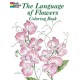 The Language of Flowers Coloring Book