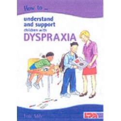 How to Understand and Support Children with Dyspraxia