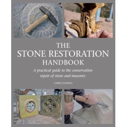 The Stone Restoration Handbook: A Practical Guide to the Conservation Repair of Stone and Masonry