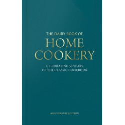 Dairy Book of Home Cookery 50th Anniversary Edition: With 900 of the original recipes plus 50 new classics, this is the iconic cookbook used and cherished by millions