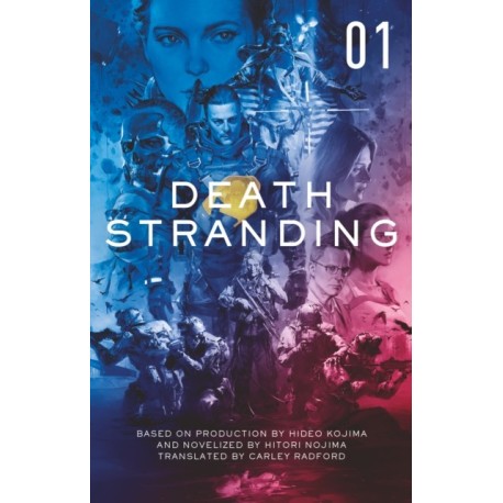 Death Stranding: The Official Novelisation - Volume 1
