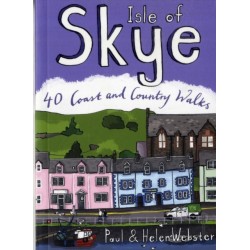 Isle of Skye: 40 Coast and Country Walks