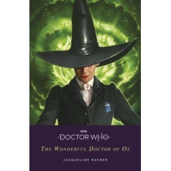 Doctor Who: The Wonderful Doctor of Oz