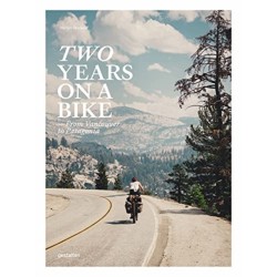Two Years on a Bike: From Vancouver to Patagonia