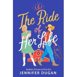The Ride of Her Life: A Novel
