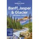 Lonely Planet Banff, Jasper and Glacier National Parks: Detailed Itineraries | Travel Like a Local | Insider Tips | Covers Banff, Jasper, Glacier, Waterton Lakes, and more