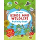RSPB My First Birds and Wildlife Activity Book