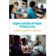 Urgent and Out-of-Hours Primary Care: A practical guide for clinicians