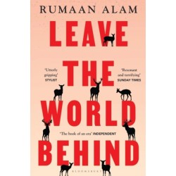 Leave the World Behind: 'The book of an era' Independent