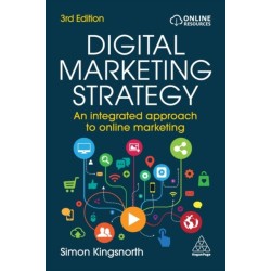 Digital Marketing Strategy: An Integrated Approach to Online Marketing