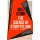 The Science of Storytelling: Why Stories Make Us Human, and How to Tell Them Better