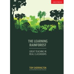 The Learning Rainforest: Great Teaching in Real Classrooms: Great Teaching in Real Classrooms