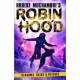 Robin Hood 5: Ransoms, Raids and Revenge (Robert Muchamore's Robin Hood)