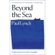 Beyond the Sea: From the Booker-winning author of Prophet Song