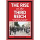 The Rise of the Third Reich: The Takeover of the Continent in the Words of Observers