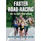 Faster Road Racing: 5K to Half Marathon