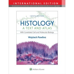 Histology: A Text and Atlas: with Correlated Cell and Molecular Biology