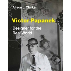 Victor Papanek: Designer for the Real World