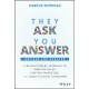 They Ask, You Answer: A Revolutionary Approach to Inbound Sales, Content Marketing, and Today's Digital Consumer