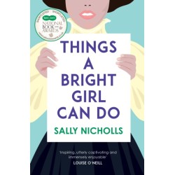 Things a Bright Girl Can Do: The critically acclaimed novel about the fight for women's votes