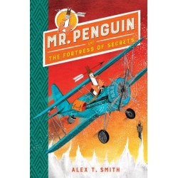 Mr Penguin and the Fortress of Secrets: Book 2