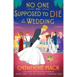 No one was Supposed to Die at this Wedding