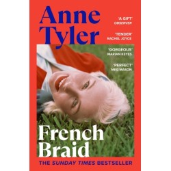 French Braid: From the Sunday Times bestselling author of Redhead by the Side of the Road
