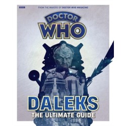 Doctor Who: Daleks - The Ultimate Guide