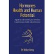 Hormones, Health and Human Potential: A Guide to Understanding Your Hormones to Optimise Your Health & Performance