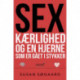 Sex, kærlighed og en hjerne som er gået i stykker