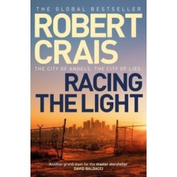 Racing the Light: from the 'true master of the crime & mystery genre' (Steve Cavanagh)