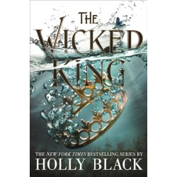 The Wicked King (The Folk of the Air -2)