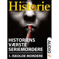 Historiens værste seriemordere 1: De iskolde mordere