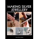 Making Silver Jewellery