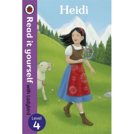 Heidi - Read it yourself with Ladybird: Level 4